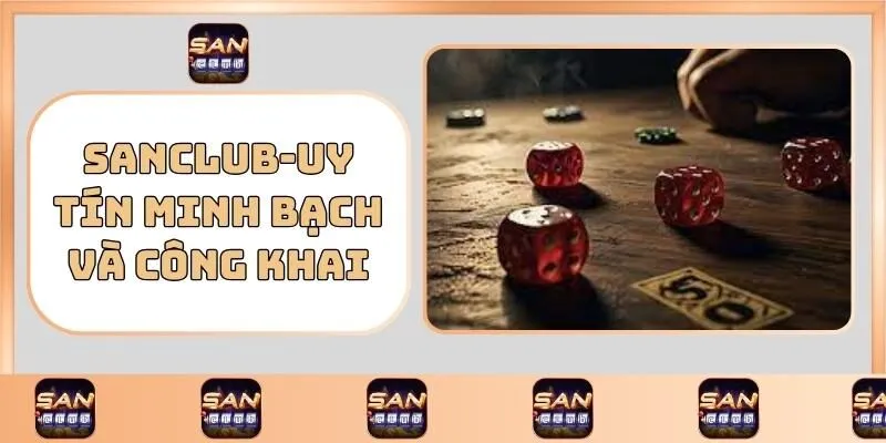 Trang chủ 21 SANCLUB-Uy tín minh bạch